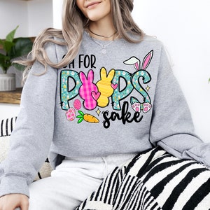 May include: Gray sweatshirt with a graphic of Easter bunnies and the text "Oh for POPS sake".