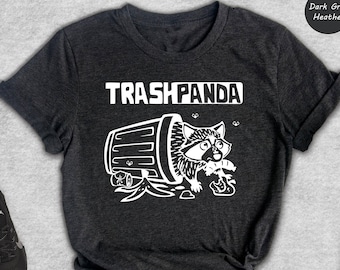 Trash Panda Shirt, Funny Raccoon T-Shirt, Cute Animal Lover Tee, Raccoon in Trash Can Graphic Shirt, Gift for Raccoon Lovers