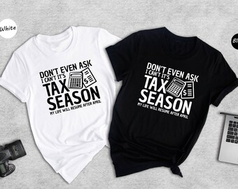 Funny Accountant Tax Season Shirt, Cpa Gift