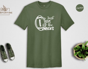 I'm Just Here For The Snacks Shirt, Funny Football Tee, Game Day Foodie T-Shirt Gift