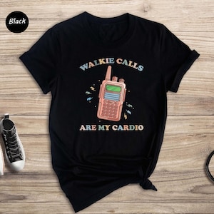 Walkie Calls Are My Cardio Shirt, Special Education Teacher Shirt, Behavior Therapist Shirt, School Psychologist Shirt, School Shirt