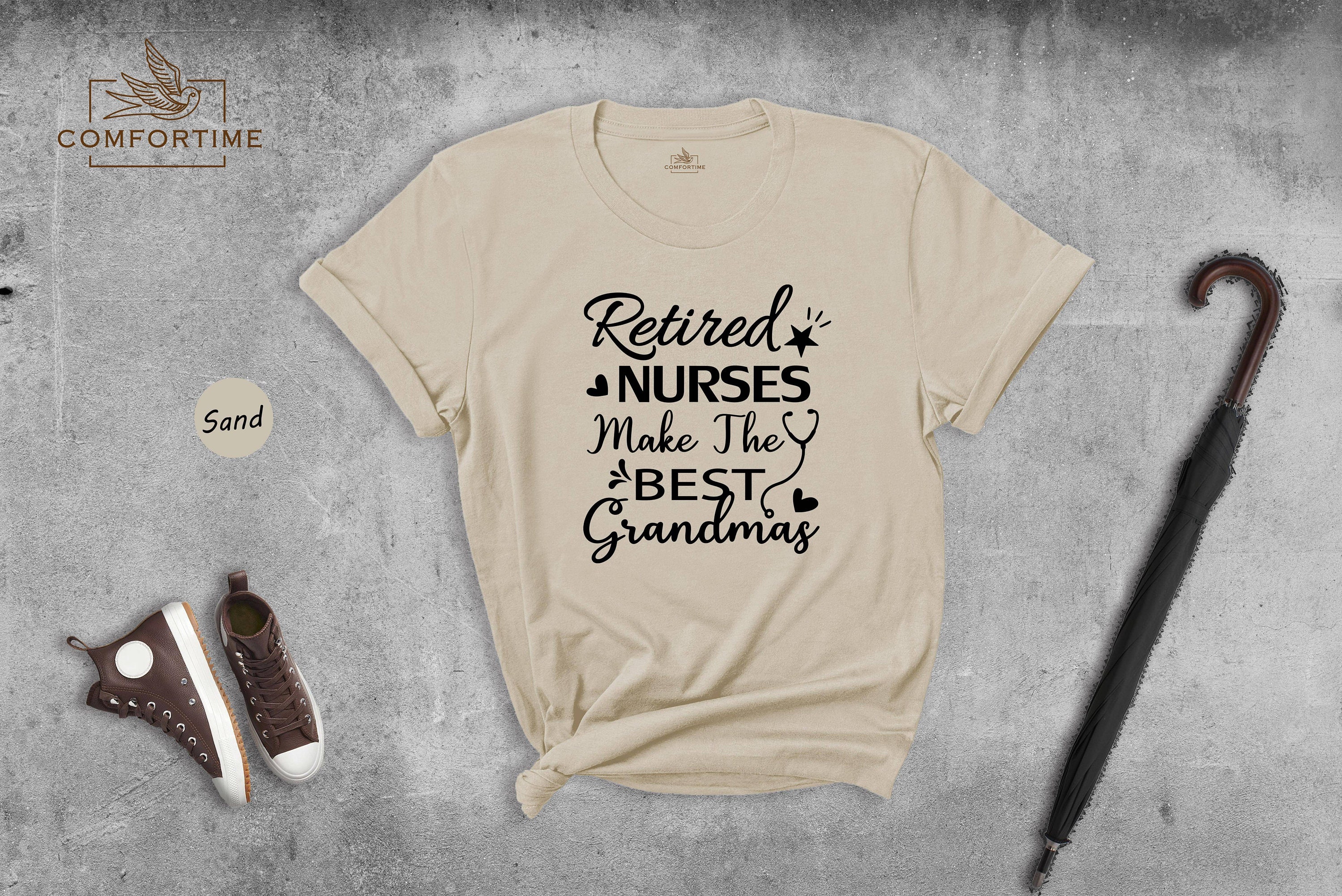 Nurse Retirement Shirt - Nurses Make The Best Grandmas Nurse Retirement Shirt - Nurses Make The Best Grandmas