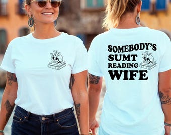 Smut Reading Wife Shirt, Book Lover Gift