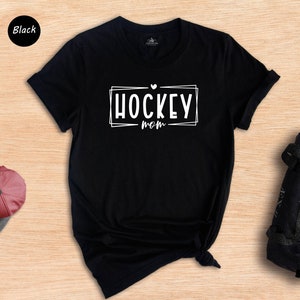 Hockey Mom T-Shirt, Mother&#39;s Day Gift, Sports Shirt, Sportive Mom, Gift for Player Mom, Hockey Player Gift, Hockey Lover Mom, Hockey Mama
