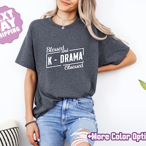 K-Drama T-Shirt, Drama T-Shirt, K-Drama Lover Tee, Korean Lover Shirt, Korea Drama, K-Drama Obsessed