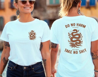 Funny Quote Shirt: Sarcastic Snake Graphic Tee