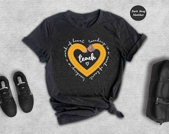 Teaching is a Work of Heart Shirt, Teacher Appreciation Gift