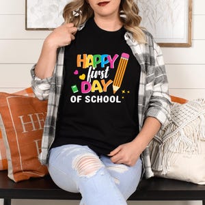 Happy First Day Of School Shirt, School Teacher Life Shirt, 1st Day Of School Shirt, Teacher Appreciation Gift, Back To School Shirt