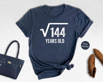 Square Root 144 Twelfth Birthday Shirt, Born in 2013