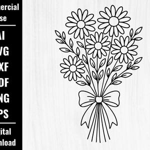 May include: Black and white line art of a bouquet of daisies tied with a bow. The image includes the text "Commercial Use" and "Digital Download" along with file type abbreviations: AI, SVG, DXF, PDF, PNG, and EPS.