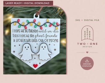 Adorno navideño Ghost Friends SVG / Archivo láser divertido para mejores amigas (descarga digital)