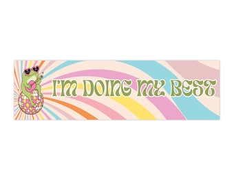 I'm Doing My Best Disco Frog Groovy Hippie Inspired Bumper Sticker