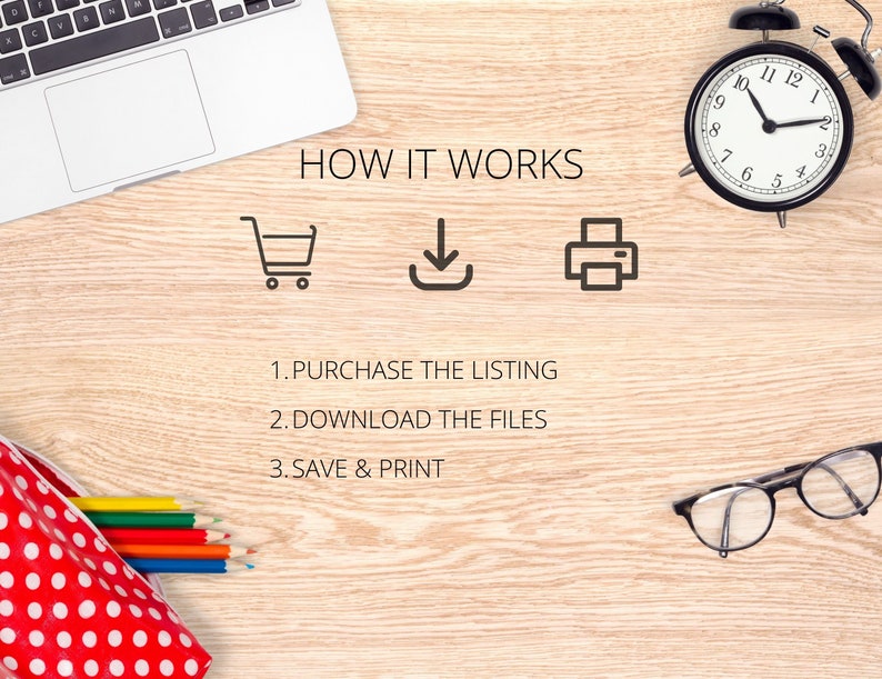 May include: How to purchase digital files: 1. Purchase the listing, 2. Download the files, 3. Save & Print.  Illustrated steps with icons of a shopping cart, a download arrow, and a printer.