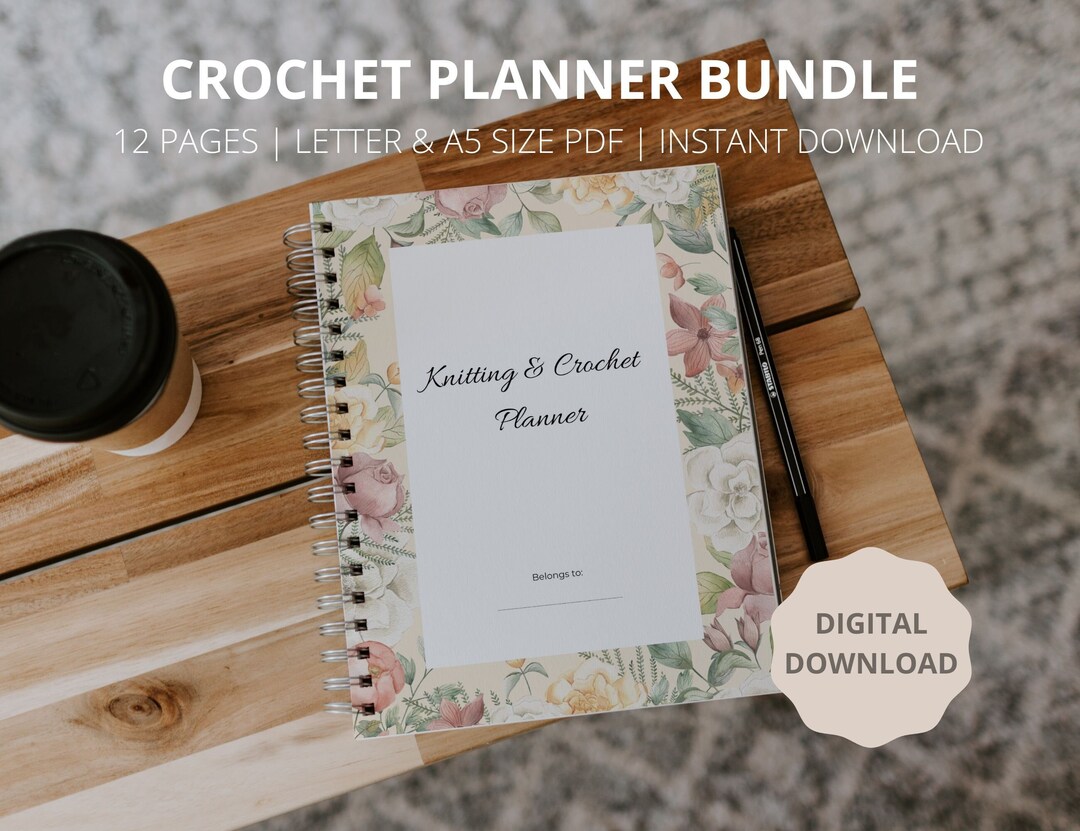 Knitting and Crochet Planner Bundle, Printable Floral Knitting Planner ...