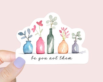 Mental Health Sticker 3-er  Set| Laptop Sticker | Be You Not Them
