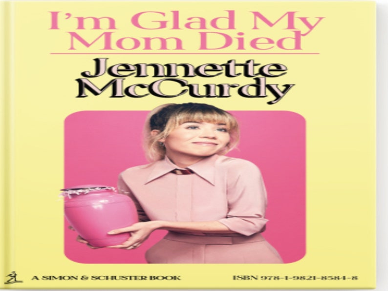 Jennette Mccurdy Book Pdf I'm Glad My Mom Died Book Jennette Mccurdy - Etsy UK