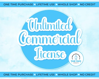 May include: A blue circle with white text that reads "Unlimited Commercial License" and a small logo that says "THE SVG PRINTS". The text "ONE TIME PURCHASE LIFETIME USE WHOLE SHOP NO CREDIT" appears at the top and bottom of the image.