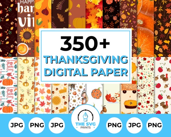 Thanksgiving Digital Paper Bundle: 350+ JPG & PNG Files (Digital Download)