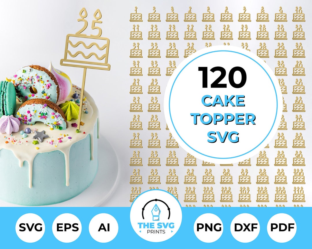 Cake Topper SVG Bundle - 120 Designs, Cupcake Topper, Candle Topper ...
