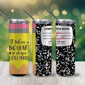 May include: Three stainless steel tumblers with straws. One tumbler has a pencil design with the text "It takes a BIG HEART to shape LITTLE MIND." The other two tumblers have a composition book design.