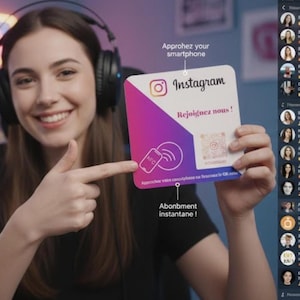 Peut inclure: Une femme montre une carte Instagram blanche et rose dégradé. La carte porte le logo Instagram, les mots "Rejoignez nous!" et "Abonbment instantane!" et un code QR. La carte comporte également un symbole NFC.