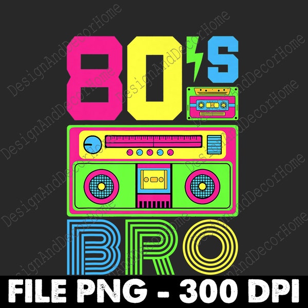 80s Bro 1980s Fashion 80 Theme Party Outfit Eighties Costume Png Digital Download