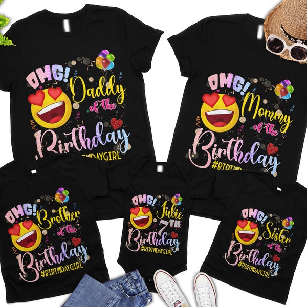 Persionalized OMG It's My Birthday Shirt, Birthday Girl Emoji Shirt, Emoji Family Birthday Girl Shirt, Custom Emoji Birthday Girl T Shirt