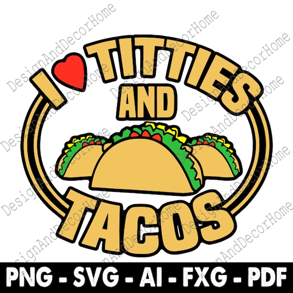 Me encantan las tetas y los tacos Svg Png Funny Lover Tacos Day's Svg Png Descarga digital