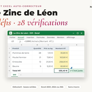 Peut inclure: Une interface de feuille de calcul numérique intitulée Le Zinc de Léon D01 - Excel, présentant un tableau avec des colonnes pour le produit, la quantité, le prix au kg et le montant HT. Le tableau affiche des calculs pour divers articles.