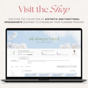 May include: A laptop screen displays the Etsy shop "the honeyed nerd," showcasing aesthetic and functional spreadsheets. The shop's logo and featured items are visible, with text that reads "Visit the Shop" and "Discover the collection of aesthetic and functional spreadsheets designed to streamline your planning process."