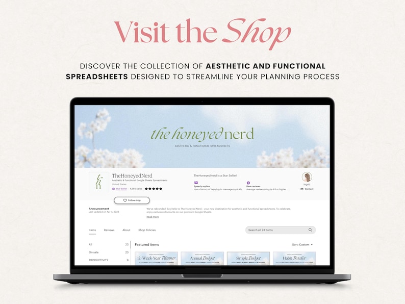 May include: A laptop screen displays the Etsy shop "the honeyed nerd," showcasing aesthetic and functional spreadsheets. The shop's logo and featured items are visible, with text that reads "Visit the Shop" and "Discover the collection of aesthetic and functional spreadsheets designed to streamline your planning process."