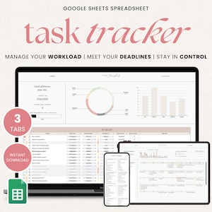 May include: A digital task tracker displayed on a laptop, tablet, and smartphone. The words "task tracker" are in pink script. The image includes the text "Manage your workload | Meet your deadlines | Stay in control". There are also icons that say "3 tabs" and "instant download".