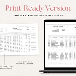 May include: A digital home inventory template displayed on a laptop and a printed sheet. The documents feature a clean, minimalist design with the words "Home Inventory" in elegant script. Text includes "Print-Ready Version" and "One-Click Access to Clean Printable Layout."