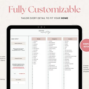 May include: A digital tablet displays a home inventory template with customizable options. The screen shows categories for rooms, items, and conditions. Text on the screen includes "Fully Customizable" and "Tailor Every Detail to Fit Your Home."