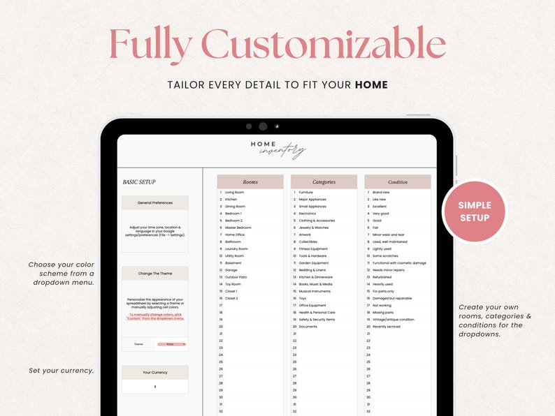 May include: A digital tablet displays a home inventory template with customizable options. The screen shows categories for rooms, items, and conditions. Text on the screen includes "Fully Customizable" and "Tailor Every Detail to Fit Your Home."