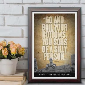 Monty Python & The Holy Grail "SILLY PERSON" Quote Poster (12"x18")