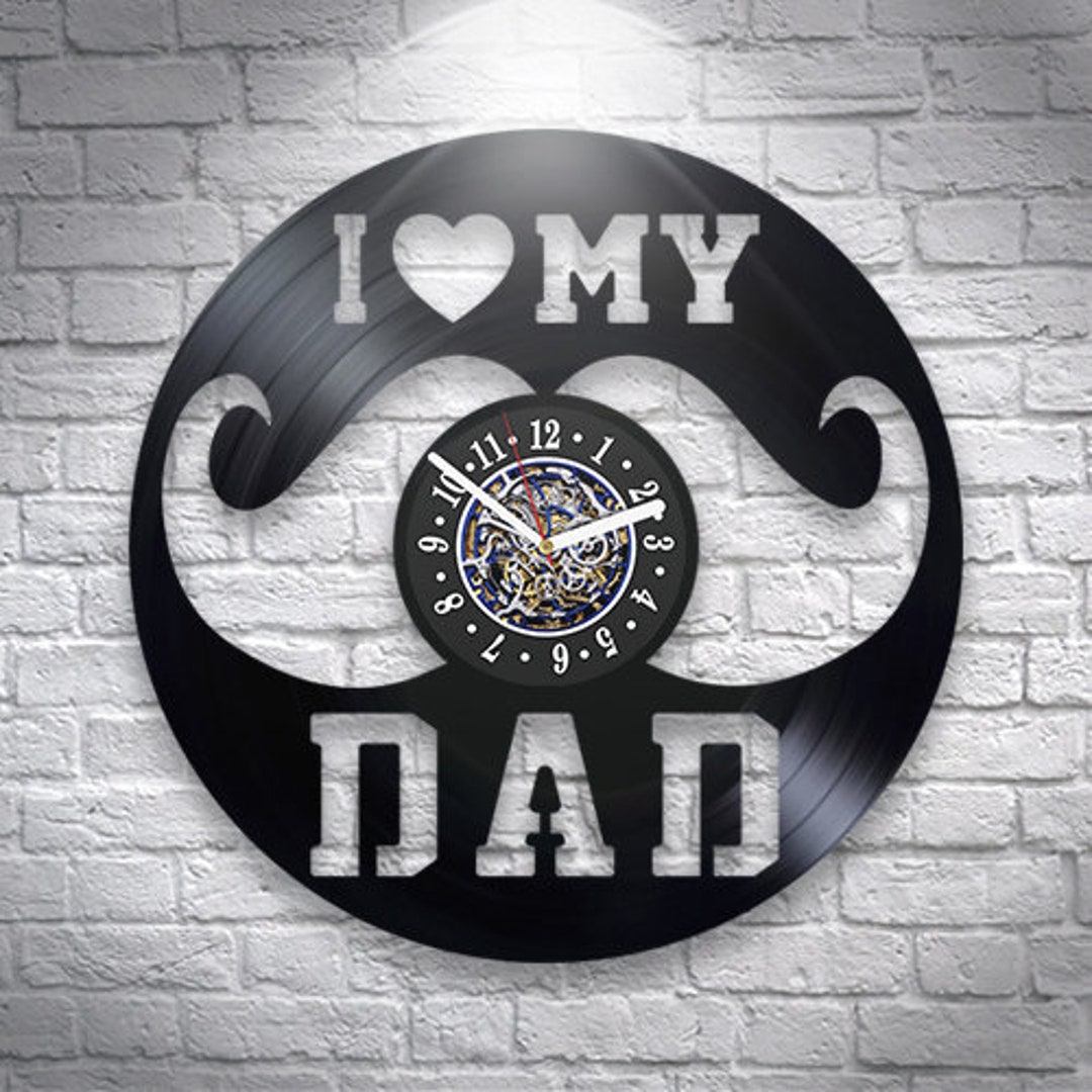 I Love My Dad Vinyl Record Wall Clock 12