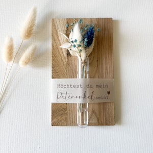 Karte aus Holz - kleine Vase mit Trockenblumen - Geschenk - Patentante fragen - Patenonkel fragen