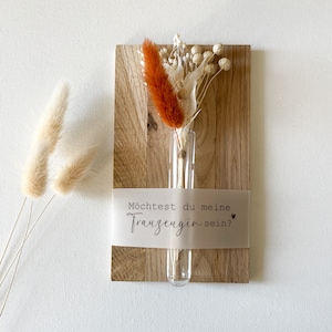 Trauzeugin fragen - Brautjungfer fragen -  Karte aus Holz - kleine Vase mit Trockenblumen - Geschenk