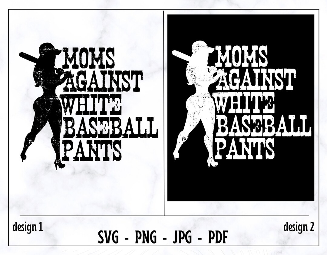 Moms Against White Baseball Pants SVG PNG Baseball Svg - Etsy