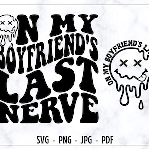 Às cegas do meu namorado SVG-PNG, SVG de namorado, SVG engraçado, SVG de camisa engraçada, SVG de texto ondulado, SVG retrô, SVG de tendência, arquivo de corte digital