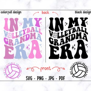In My Volleyball Grandma Era SVG-PNG, Volleyball Grandma SVG, Grandma Svg, Volleyball Svg, Grandma Shirt Svg, Funny Grandma Svg, Sports Svg