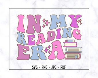 In My Reading Era SVG, In My Reading Era PNG, Reading SVG, Book  Lover Svg, Bookworn Svg, Book Tok Svg, Bookish Svg, Retro Reading Svg