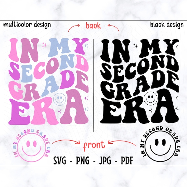 In My Second Grade Era SVG-PNG, Second Grade SVG, Second Grade Shirt Svg, 2nd Grade Svg, 2nd Grade Shirt Svg, Back To School Shirt Svg, 2nd