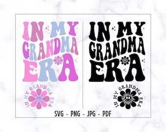 Nell'era di mia nonna SVG-PNG, Era della nonna SVG, Nonna SVG, Maglietta della nonna SVG, Vita della nonna SVG, Nonna retrò SVG, Maglietta divertente della nonna SVG