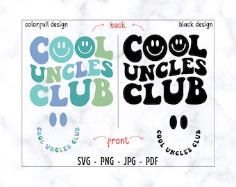 Cool Uncles Club SVG-PNG, Uncle Svg, Uncle Shirt Svg, Funny Uncle Svg, Uncle Life Svg, Best Uncle Svg, Family Reunion Svg, Retro Uncles Svg