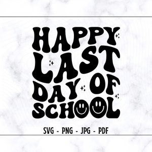 Glücklicher letzter Schultag SVG, Sommer SVG, Hallo Sommer SVG, Lehrer SVG, Schule Shirt SVG, Lehrerin Feierabend, Auf Wiedersehen Schule SVG, Digitales Design
