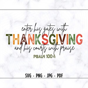 Entrez ses portes avec Thanksgiving SVG-PNG et ses tribunaux avec louange Svg, Thanksgiving Svg, Thanksgiving chemise PNG, Svg automne, automne rétro