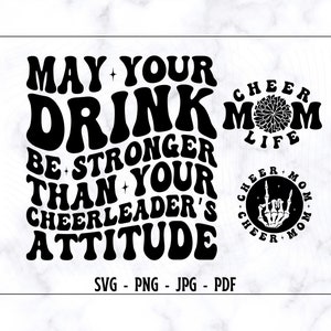 Mon votre boisson soit plus forte que l'attitude de votre pom-pom girl SVG-PNG, Svg de pom-pom girl, Cheer Svg, Cheer Mom Svg, Svg drôle de chemise de maman, vie de maman