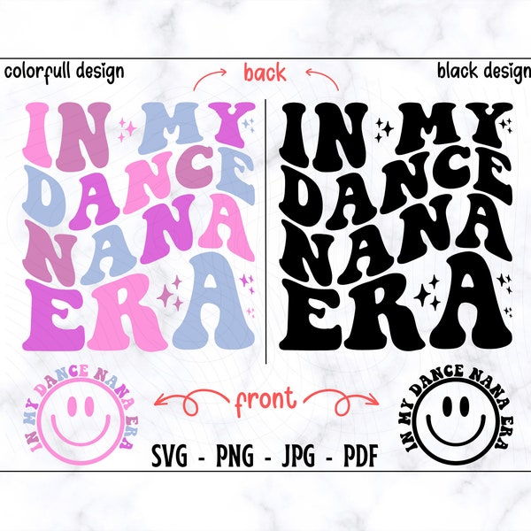 Dans ma danse Nana Era SVG-PNG, Danse Nana SVG, Nana Svg, Nana Chemise Svg, Danse Svg, Chemise de danse Svg, Drôle Nana Svg, Chemise tendance Svg, Danse